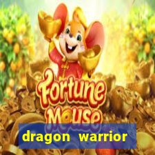 dragon warrior legend champion dinheiro infinito 2024